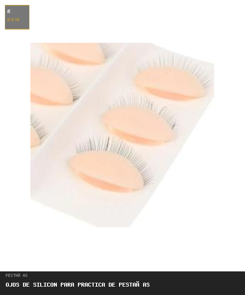Ojos-de-Silicon-para-Practica-de-Pestanas