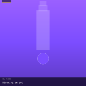 Blooming en GEL